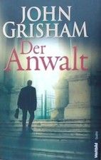 Der Anwalt - John Grisham