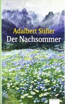 Der nachsommer von adalbert - der,