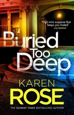 Karen Rose Buried Too Deep
