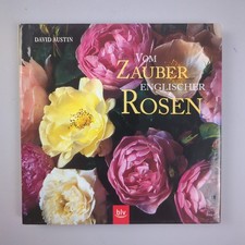 Vom Zauber Englischer Rosen