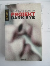 Wolfgang Burger Projekt Dark Eye Espresso Verlag Berlin 2001