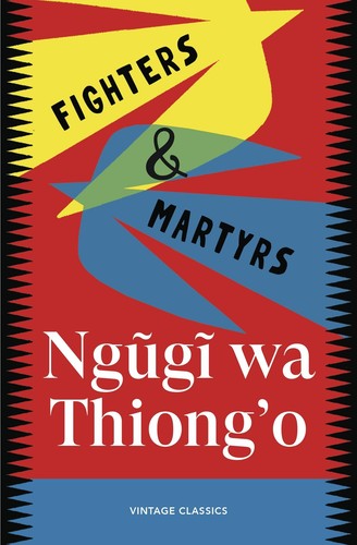 Fighters martyrs ngugi wa - ngugi,