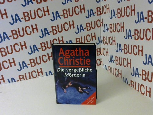 Die vergeßliche mörderin - die,