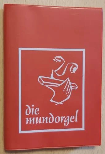 Die mundorgel notenausgabe - mundorgel.,