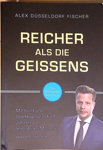 Reicher als die - , geissens: