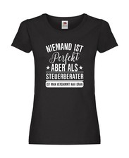 Niemand ist Perfekt: Steuerberater | Steuern Damen Shirt Schwarz