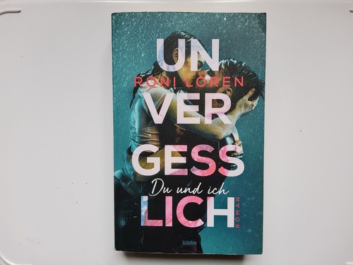 Unvergesslich und ich - -, du