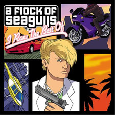 A Flock of Seagulls I Ran: The