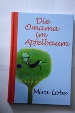 Die Omama im Apfelbaum von Lobe, Mira | Buch | Zustand gut