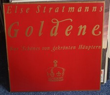 LP Else Stratmann - Goldene -Nur Schönes von gekrönten Häuptern in gutem Zustand