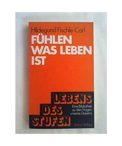 Fühlen was leben - fühlen,