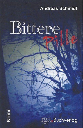 Andreas schmidt bittere pille - andreas,