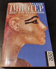 Imhotep - Arzt der Pharaonen. Roman von Pierre Montlaur | TB