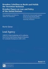 Lead Agency: UNESCO’s Global Leadership and Co-ordinatio... | Buch | Zustand gut