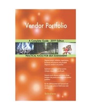 Vendor Portfolio A Complete Guide - 2019 Edition, Gerardus Blokdyk