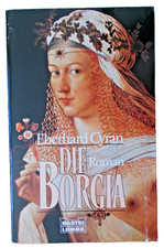 Eberhard Cyran Die Borgia