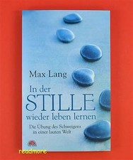 In der Stille wieder leben