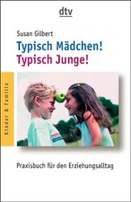 Typisch Mädchen! Typisch Junge!