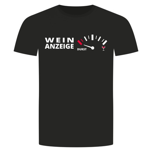 Wein anzeige durst shirt - anzeige, t-shirt