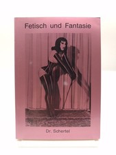 Fetisch und Fantasie - Dr