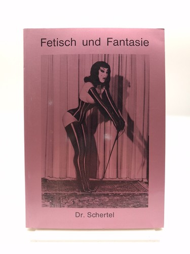 Fetisch und fantasie dr - und,