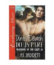 Until Death Do Us Part [The Warriors of the Light 20] 