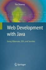 Downey - Web Development with Java   Using Hibernate JSPs and Servlet - X555z