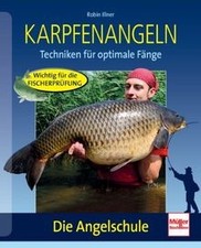 Karpfenangeln: Techniken für