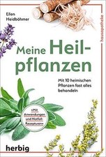Meine Heilpflanzen: Mit 10