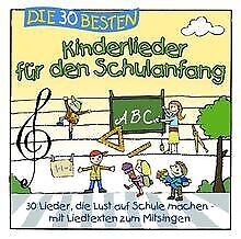 Die 30 besten Kinderlieder für den Schulanfang von ... | CD | Zustand akzeptabel