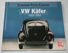 Schrader Typen Chronik VW Käfer Brezelkäfer / KDF Wagen 1933 - 1953 Bildband