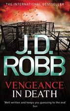 Vengeance In Death, J. D. Robb