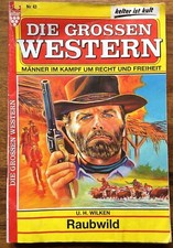 U.H. Wilken - Raubwild - Kelter Western Heft Nr. 43