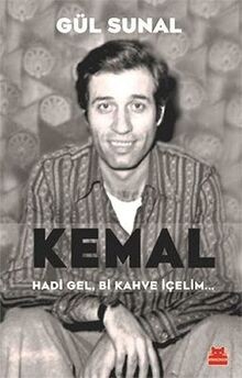 Kemal hadi gel bi - bi, kahve