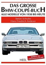Das große BMW Coupe-Buch Bildband Geschichte Typen Modelle Tuning Book Reprint 
