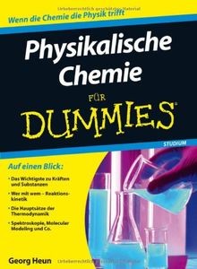 Physikalische chemie für - physikalische,