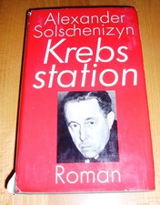 Alexander Solschenizyn – Krebsstation (Arztroman) mit Schutzumschlag