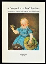 A Companion to the Collections : Romanticism, Realism and Art at the Turn of the