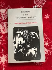 			Pacifism in the Twentieth