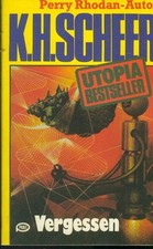 TB K. H. Scheer/Vergessen (Utopia Bestseller 08)