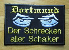 Dortmund Aufnäher / Patch: DORTMUND der Schrecken aller Schalker