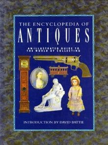 Encyclopedia antiques an - of, antiques: