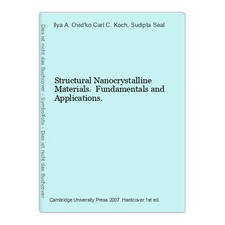 Structural Nanocrystalline Materials. Fundamentals and Applications. Koch, Carl 