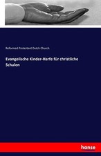 Evangelische Kinder-Harfe für christliche Schulen | Buch | 9783743325272