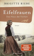 Brigitte Riebe - Eifelfrauen - Das Haus der Füchsin - Teil 1