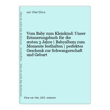 Vom Baby zum Kleinkind: Unser