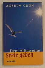 Anselm grün dem alltag eine - grün,