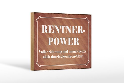Holzschild rentner power - rentner,