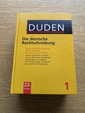 Duden  Die deutsche Rechtschreibung: Das umfassende Standardwerk 23. Auflage
