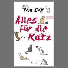 Tom Cox · Alles für die Katz